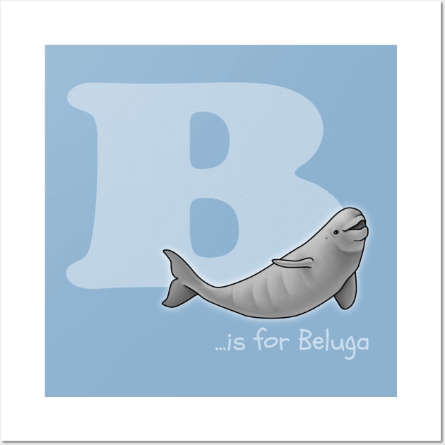 B is for Beluga Wall Art by Art by Aelia